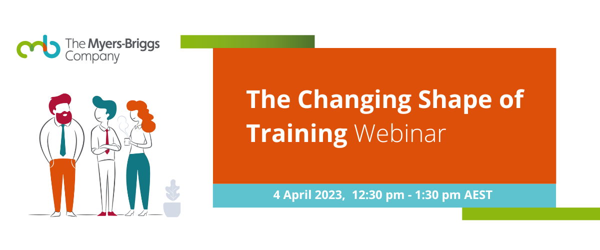 The Changing Shape of Training Webinar